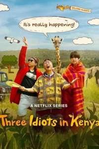 Three Idiots in Kenya - Posters