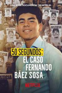 50 Seconds: The Fernando Báez Sosa Case - Posters