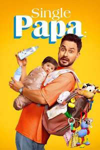 Single Papa - Posters