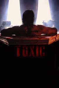Toxic - Posters