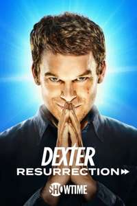 Dexter: Resurrection - Posters