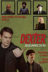 Dexter: Resurrection - Posters