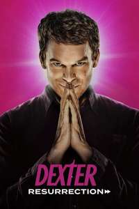Dexter: Resurrection - Posters