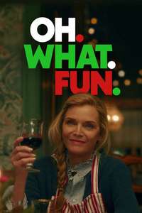 Oh. What. Fun. - Posters