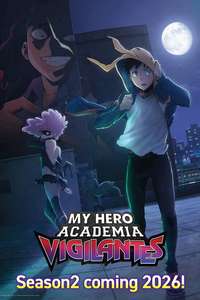 My Hero Academia: Vigilantes - Posters