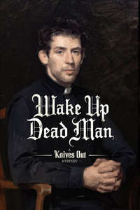 Wake Up Dead Man: A Knives Out Mystery - Posters