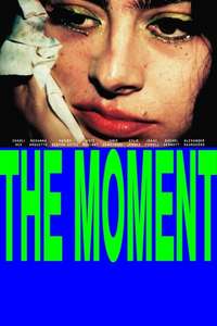 The Moment - Posters