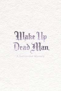 Wake Up Dead Man: A Knives Out Mystery - Posters