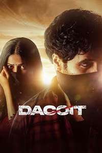Dacoit - Posters