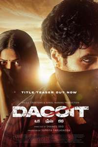 Dacoit - Posters