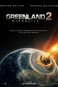 Greenland 2: Migration - Posters