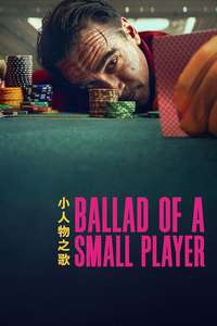 Ballad of a Small Player - Posters