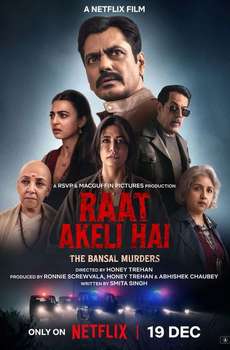 Raat Akeli Hai: The Bansal Murders