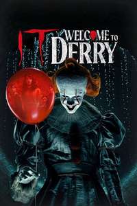 IT: Welcome to Derry - Posters