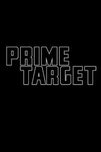 Prime Target - Posters