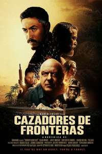 Border Hunters - Posters