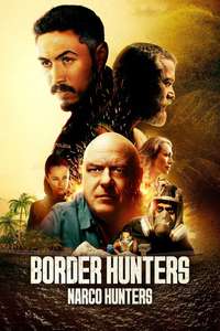 Border Hunters - Posters