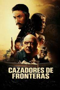 Border Hunters - Posters