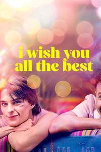 I Wish You All the Best - Posters