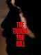 The Things You Kill