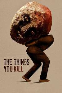 The Things You Kill - Posters