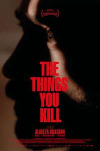 The Things You Kill - Posters