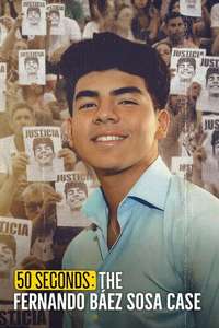 50 Seconds: The Fernando Báez Sosa Case - Posters