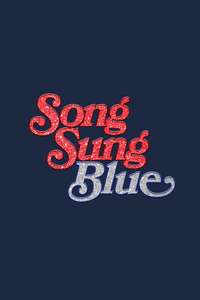 Song Sung Blue - Posters