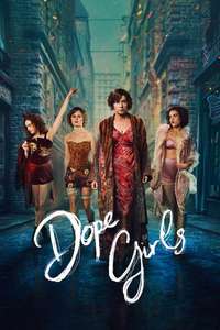 Dope Girls - Posters