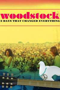 Woodstock: 3 Days That Changed Everything - Posters