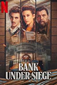 Bank Under Siege - Posters