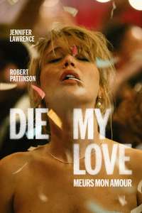 Die My Love - Posters