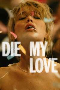 Die My Love - Posters