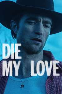 Die My Love - Posters