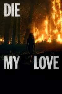 Die My Love - Posters
