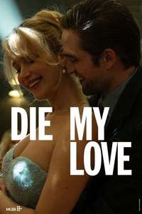 Die My Love - Posters