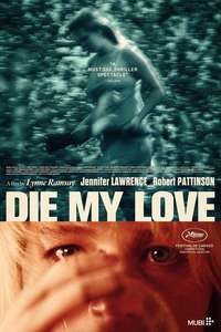 Die My Love - Posters