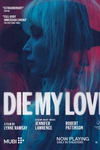 Die My Love - Posters