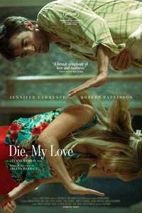 Die My Love - Posters