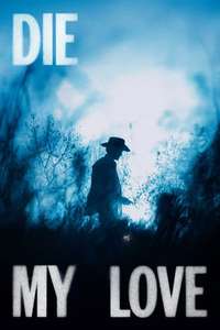 Die My Love - Posters