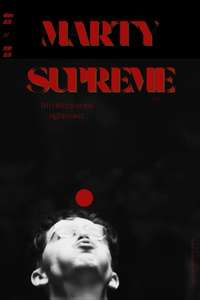 Marty Supreme - Posters