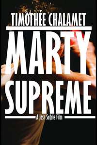 Marty Supreme - Posters