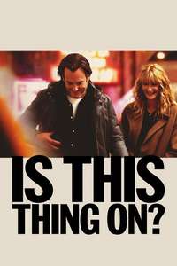 Is This Thing On? - Posters