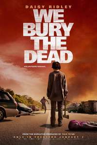 We Bury the Dead - Posters