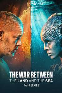 The War Between the Land and the Sea - Posters