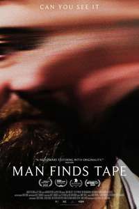 Man Finds Tape - Posters
