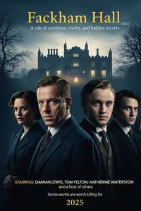 Fackham Hall - Posters
