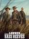 Lawmen: Bass Reeves : Miniseries
