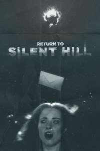Return to Silent Hill - Posters