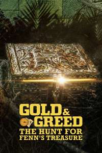 Gold & Greed: The Hunt for Fenn’s Treasure - Posters